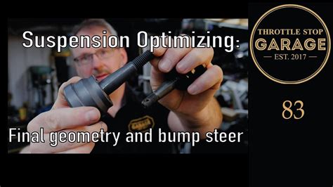 Suspension Optimization Geometry And Bump Steer Ep 83 Youtube