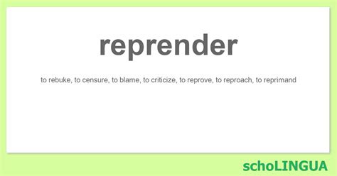 Reprender Conjugation Of The Verb Reprender Scholingua