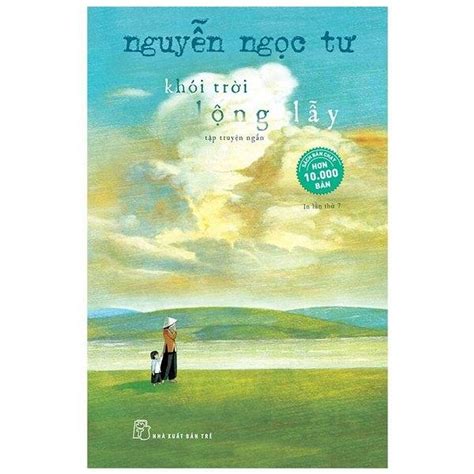 Khói Trời Lộng Lẫy Tập Truyện Ngắn Nguyễn Ngọc Tư Tái Bản 2022 Sách Bán Chạy Nơi Khơi