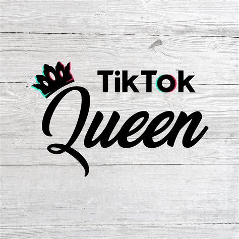 Tik Tok Queen Svg File Tik Tok Logo Svg For Cricut Svg Etsy