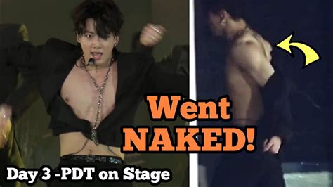 Jungkook Went Naked At The Pdt On Stage Seoul Concert Youtube