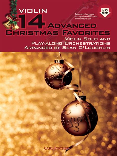 Carl Fischer 14 Advanced Christmas Favorites Violin Solo And Play