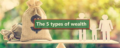 The 5 Types Of Wealth