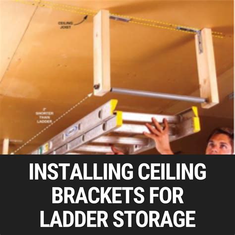 Installing Ceiling Brackets For Ladder Storage Garage Door Nation
