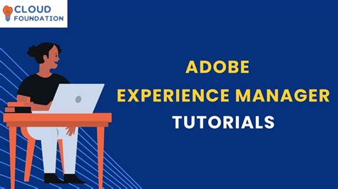 Adobe Experience Manager Tutorial Adobe Experience Manager Overview