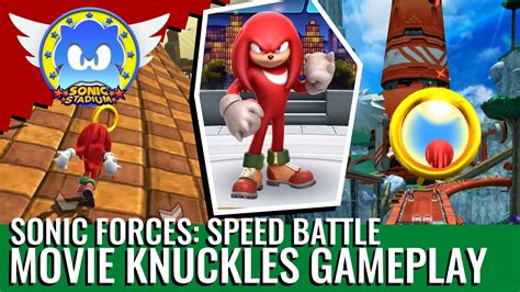 Sonic Forces Speed Battle Movie Knuckles Gameplay Youtube