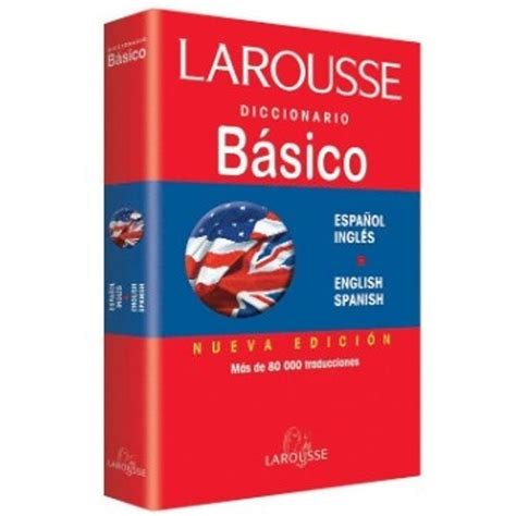Larousse Diccionario Basico EspaÑol Ingles English Spanish Sbs