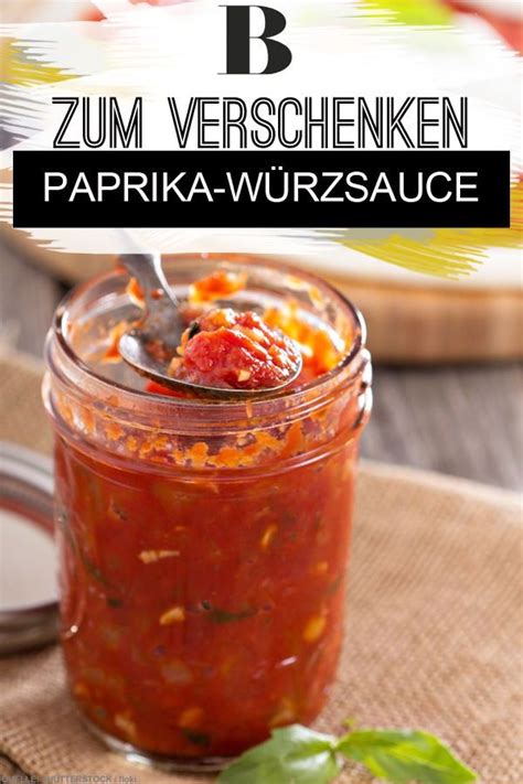 Paprika Würzsoße Rezept Paprika Würzen Geschenke Aus Der Küche