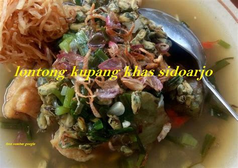Details of resep lontong kupang khas surabaya. LONTONG KUPANG KHAS SIDOARJO | CARA MEMBUAT LONTONG KUPANG ...