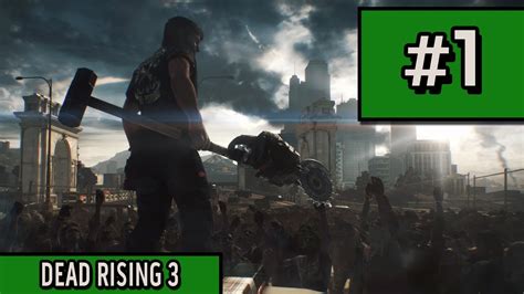 Dead Rising 3 Gameplay Walkthrough Part 1 Mechanic Vs Zombie Youtube