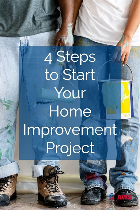 4 Steps To Start Your Home Improvement Project Home Improvement
