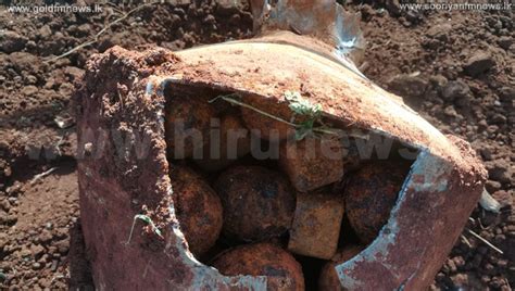 Pot Filled With Hand Grenades Recovered Hiru News Srilankas Number