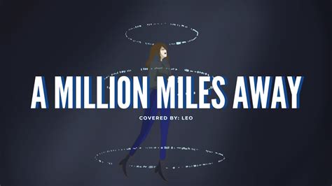 A Million Miles Away Belle Covered By Leo Youtube