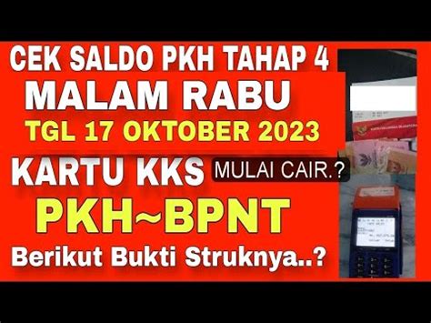 HASIL CEK SALDO PENCAIRAN PKH TAHAP 4 MALAM RABU TGL 17 OKTOBER 2023