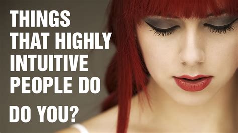 15 Things Highly Intuitive People Do Differently Youtube
