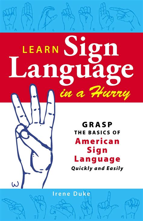 Learn Sign Language In A Hurry Book By Irene Duke Official