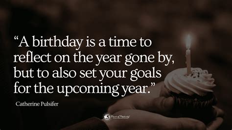 Birthday Quotes To Help Celebrate The Special Day