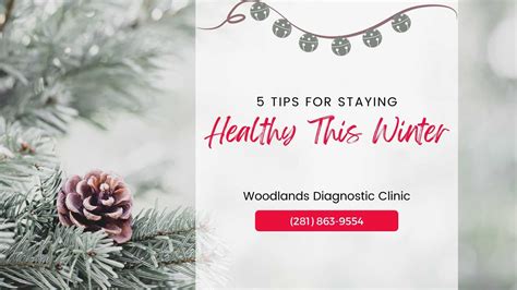 5 Tips For Staying Healthy This Winter Woodlands Diagnostic