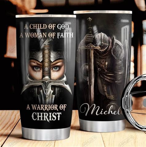 Personalized A Child Of God A Woman Of Faith A Warrior Of Christ Tumbler