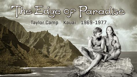 Thesurfnetwork The Edge Of Paradise Taylor Camp Kauai 1969 1977