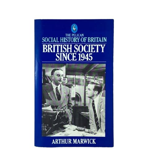 British Society Since 1945 Arthur Marwick Knjigarna In Antikvariat