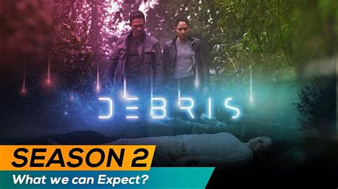 Debris Season Release Date On Nbc Cast Plot Has The Series Been Extended Or Canceled