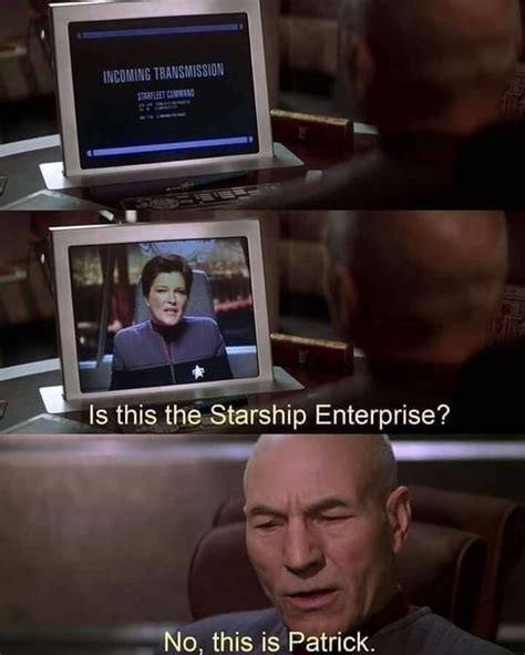 Incoming Transmission This The Starship Enterprise No This Is Patrick Ifunny