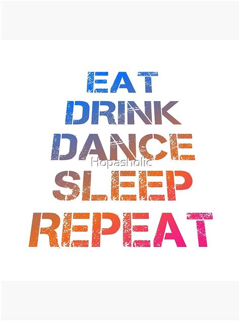 Eat Drink Dance Sleep Repeat 1 Life Colours Canvas Print For Sale