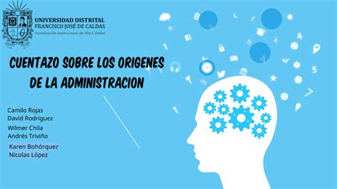 Origenes De La Administracion By Nicolas Lopez On Prezi