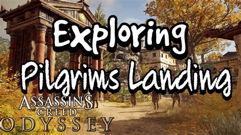 Assassins Creed Odyssey Exploration Mode Exploring Pilgrims Landing