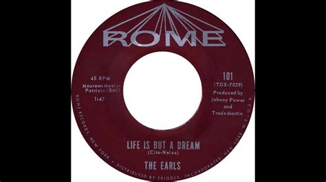 Earls Life Is But A Dream Youtube