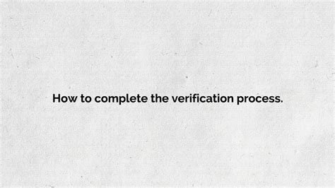 The Verification Process Explained Youtube