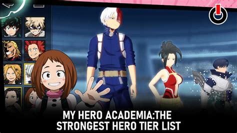 My Hero Academia MHA The Strongest Hero Tier List