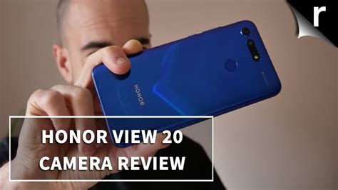 Honor View 20 Camera Review 48mp Sharpshooter Youtube