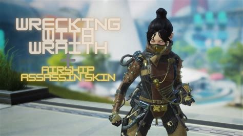 I Finally Got The Wraith Airship Assassin Skin In Apex Legends Youtube