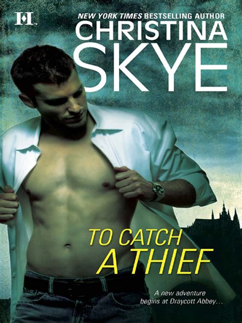 Read To Catch A Thief By Christina Skye Online Free Full Book China Edition