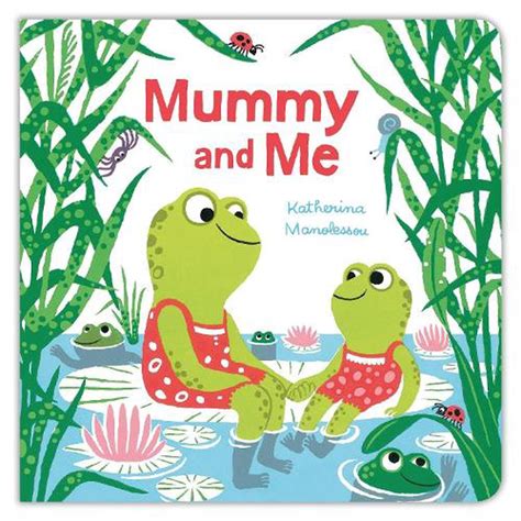 Mummy And Me By Katherina Manolessou Hardcover 9781447288770 Buy Online At The Nile