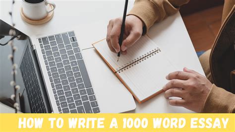 1000 Words Essay How To Write A 1000 Word Essay Tips And By Richard