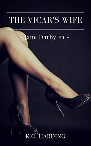 The Vicars Wife Jane Darby Book 1 Ebook Harding Kc Uk Kindle Store