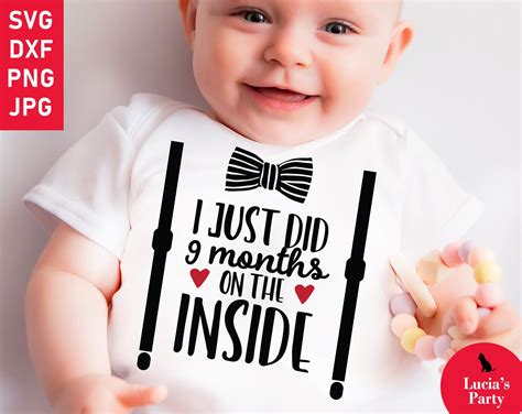 I Just Did 9 Months On The Inside Svg Funny Onesie Svg Baby Etsy