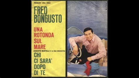 Fred Bongusto Una Rotonda Sul Mare Youtube Music