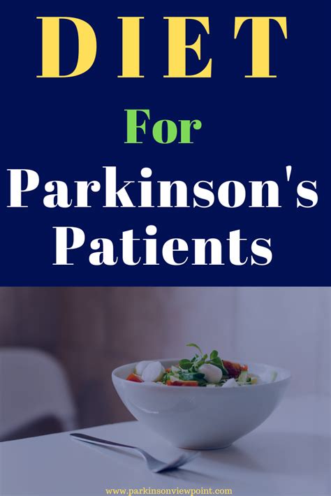 Diet For Parkinsons Disease Parkinson Diet Parkinsons Disease