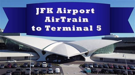 Jfk Airport Terminal 5 Airtrain To Departures Timewarp Youtube