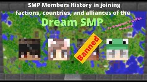 Smp Member History In Joining Factions Countries And Alliances Of The