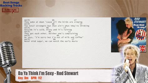 Da Ya Think I M Sexy Rod Stewart Vocal Backing Track With Chords