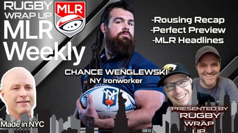 Mlr Weekly Rugby New York And Usa Rugby Star Chance Wenglewski
