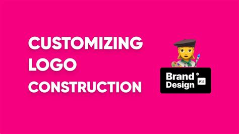 Customizing Logo Construction Youtube