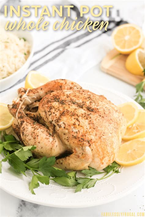 20 minutes per pound at 350 deg f. Easy Instant Pot Whole Chicken Recipe - Fabulessly Frugal