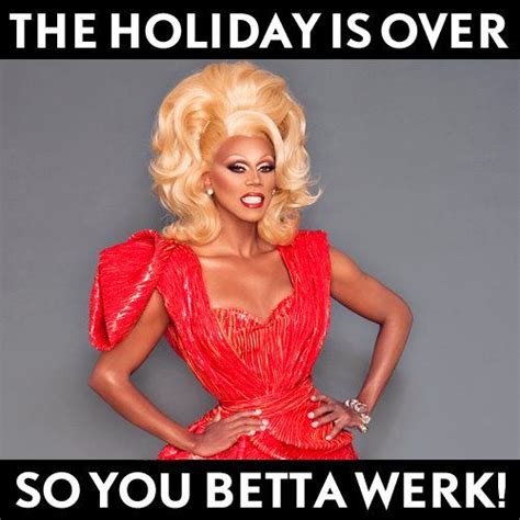 Hello Rupaul Rupaul Quotes Drag Race