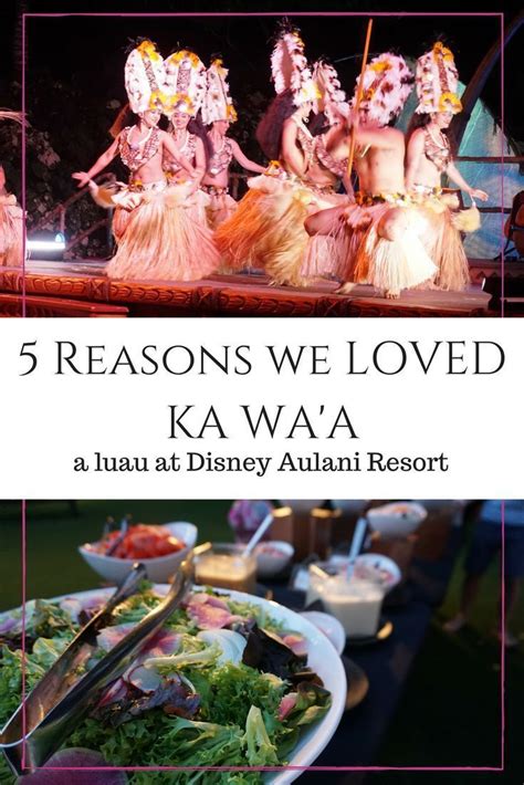 5 Reasons We Loved The Aulani Luau Ka Wa‘a Aulani Disney Resort
